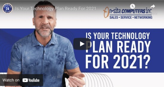 Is Your Technology Plan Ready For 2021?